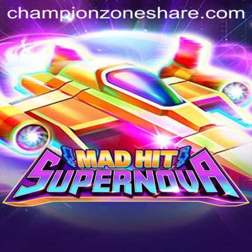 Explore the Thrilling World of MadHitSupernova: Unleashing the CHAMPION ZONE